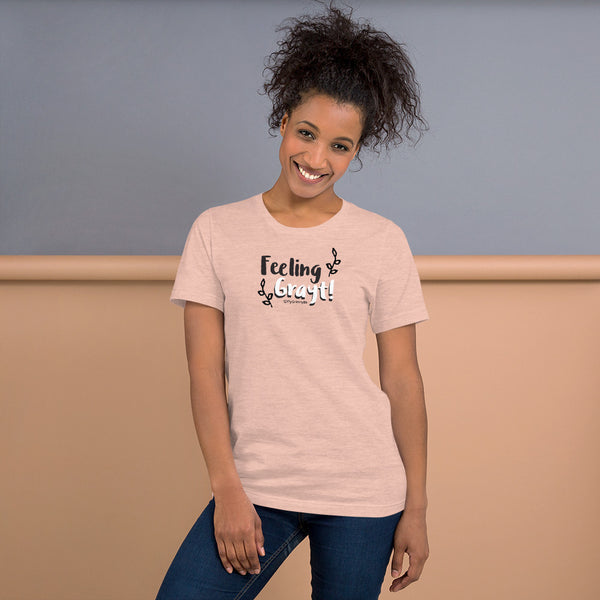 Feeling Grayt Short-Sleeve Unisex T-Shirt