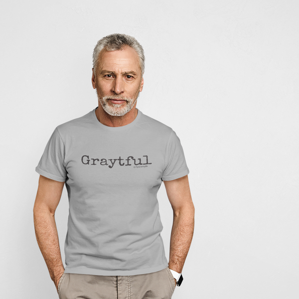Graytful  Unisex T-Shirt